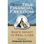 Stories of True Financial Freedom by Howard Dayton